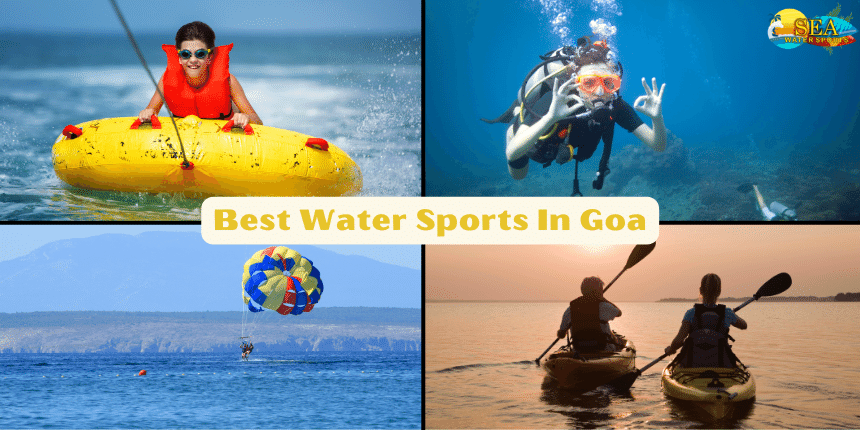 Unleash Adventure: Best Water Sports in Goa with Sea Water Sports