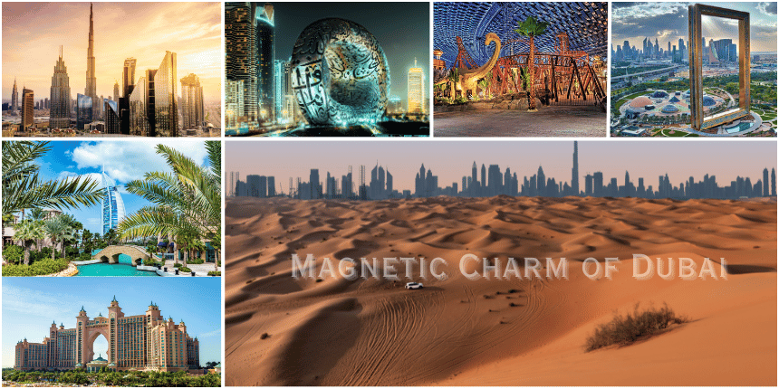 The Magnetic Charm of Dubai: What Attracts Tourists to The Desert Oasis