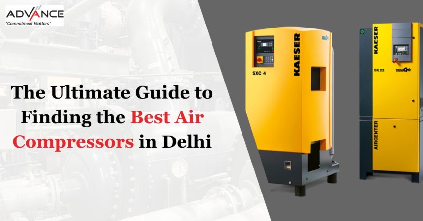 The Ultimate Guide To Finding The Best Air Compressors In Delhi