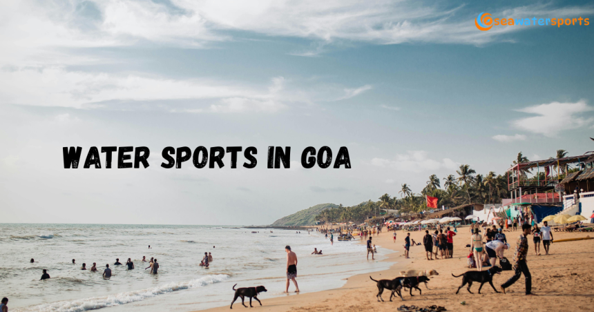 Water Sports in Goa: Create Waves with Oceanic Activities