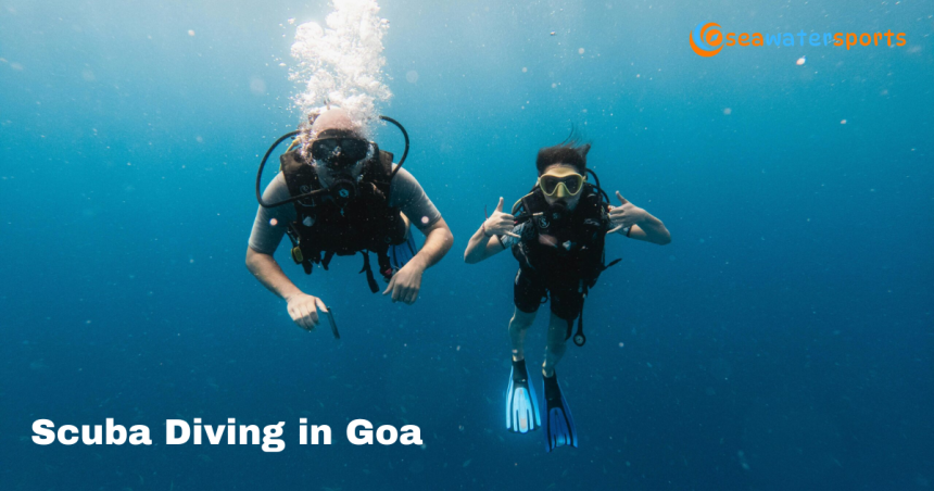 Dive into a New World: Scuba Diving in Goa is an Underwater Dream