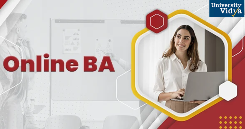 Discover the Benefits of Pursuing an Online BA Course with University Vidya