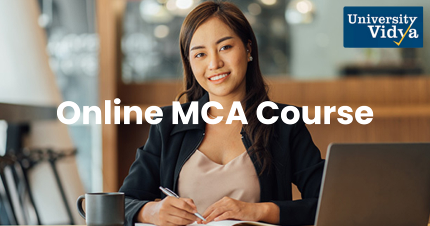Online MCA Course Unlock Your Gateway to a Thriving Tech Career